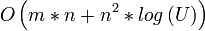 O\left(m*n+n^2*log\left(U\right)\right)
