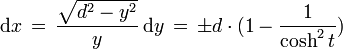{\mathrm d}x \,=\, \frac{\sqrt{d^2-y^2}}{y}\,{\mathrm d}y \,=\, \pm d \cdot (1-\frac{1}{\cosh^2t})