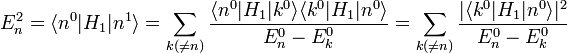 E_{n}^{2}=\langle n^{0}|H_{1}|n^{1}\rangle=\sum_{k(\neq n)}\frac{\langle n^{0}|H_{1}|k^{0}\rangle\langle k^{0}|H_{1}|n^{0}\rangle}{E_{n}^{0}-E_{k}^{0}}=\sum_{k(\neq n)}\frac{|\langle k^{0}|H_{1}|n^{0}\rangle|^{2}}{E_{n}^{0}-E_{k}^{0}}