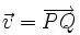 \vec{v}=\overrightarrow{PQ}