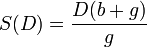 S(D)= \frac{D(b+g)}{g}
