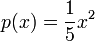 p(x) = \frac{1}{5}x^2