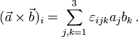    (\vec{a}\times\vec{b})_i = \sum_{j,k=1}^3 \varepsilon_{ijk} a_j b_k\,.