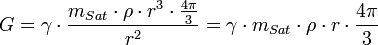 G = \gamma \cdot \frac {m_{Sat} \cdot \rho \cdot r^3 \cdot \frac{4 \pi}{3}}{r^2} = \gamma \cdot m_{Sat} \cdot \rho \cdot r \cdot \frac{4 \pi}{3}