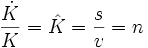 {\dot K \over K} = \hat K = {s \over v} = n