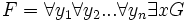 F=\forall y_1\forall y_2...\forall y_n \exists xG