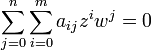 \sum_{j=0}^n\sum_{i=0}^m a_{ij}z^iw^j = 0