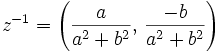 z^{-1} = \left(\frac{a}{a^2+b^2},\,\frac{-b}{a^2+b^2}\right)