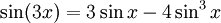  \sin (3x) = 3 \sin x - 4 \sin^3 x \,