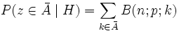 P(z \in \bar A \mid H) = \sum_{k \in \bar A} B(n; p; k)