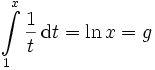 \int\limits_{1}^{x}\frac{1}{t} \,\mathrm{d} t = \ln x = g