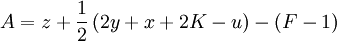 A = z + \frac{1}{2}\left(2y + x + 2K - u\right) - (F - 1)