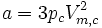 a = 3 p_c V_{m, c}^2