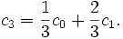 c_3 = {1 \over 3} c_0 + {2 \over 3} c_1.