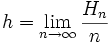 h = \lim_{n\to\infty} \frac{H_n}{n}
