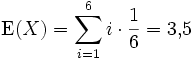 \operatorname{E}(X)=\sum_{i=1}^6 i\cdot \frac{1}{6} = 3{,}5