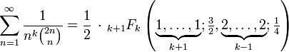 \sum_{n=1}^\infty \frac1{n^k\binom{2n}n} = \frac12\, \cdot \, {}_{k+1}F_k \left(\underbrace{1,\ldots,1}_{k+1}; \tfrac32, \underbrace{2,\ldots,2}_{k-1}; \tfrac14 \right)