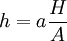 h=a\frac{H}{A}