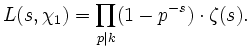 L(s,\chi_1) = \prod_{p|k} (1-p^{-s})\cdot \zeta(s).