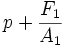 p+\frac{F_1}{A_1}