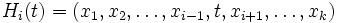 H_i(t) = (x_1, x_2, \ldots , x_{i-1}, t , x_{i+1}, \ldots , x_k)