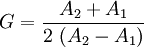 G = \frac{A_2 + A_1}{2\,\left( A_2 - A_1 \right) }
