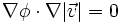 \nabla \phi \cdot \nabla |\vec{v}|=0