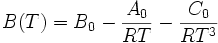  B(T) = B_0 - \frac{A_0}{RT} - \frac{C_0}{RT^3} 