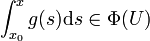 \int_{x_0}^xg(s){\rm d}s \in \Phi(U)