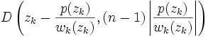 D\left(z_k-\frac{p(z_k)}{w_k(z_k)},(n-1)\left|\frac{p(z_k)}{w_k(z_k)}\right|\right)