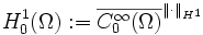 H^1_0(\Omega):=\overline{C^{\infty}_0(\Omega)}^{\|\cdot\|_{H^1}} 