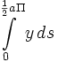  \int
\limits_{0}^{\frac {1} {2} a \Pi} y\,ds 