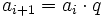  a_{i+1} =a_i \cdot q 