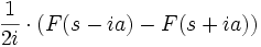 \frac{1}{2i} \cdot (F(s-ia) - F(s+ia))