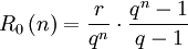 R_0\left(n\right) = \frac{r}{q^n}\cdot\frac{q^n - 1}{q - 1}