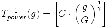 T^{-1}_{power}(g)=\left\lbrack G\cdot\left(\frac{g}{G}\right)^\frac{1}{\gamma}\right\rbrack